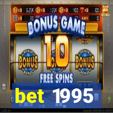 bet 1995